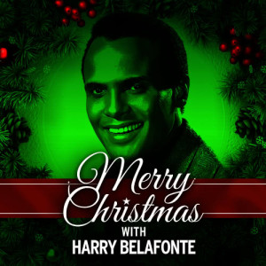 收聽Harry Belafonte的Mary's Boy Child歌詞歌曲