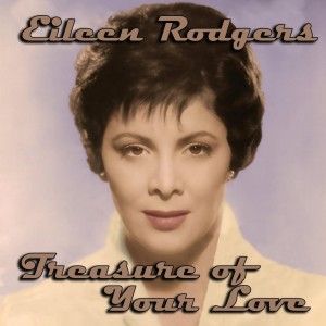 Eileen Rodgers的專輯Treasure of Your Love