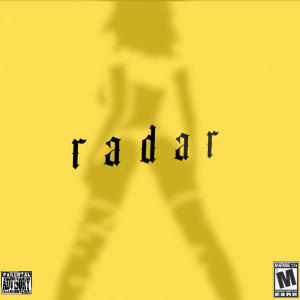 收聽Niswa的Radar (Explicit)歌詞歌曲