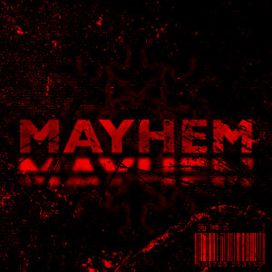 draynx.t的专辑Mayhem (Explicit)