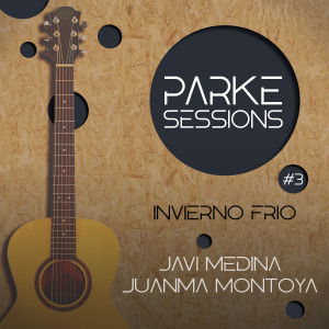 Javi Medina的專輯Invierno Frio | Parke Sessions #3