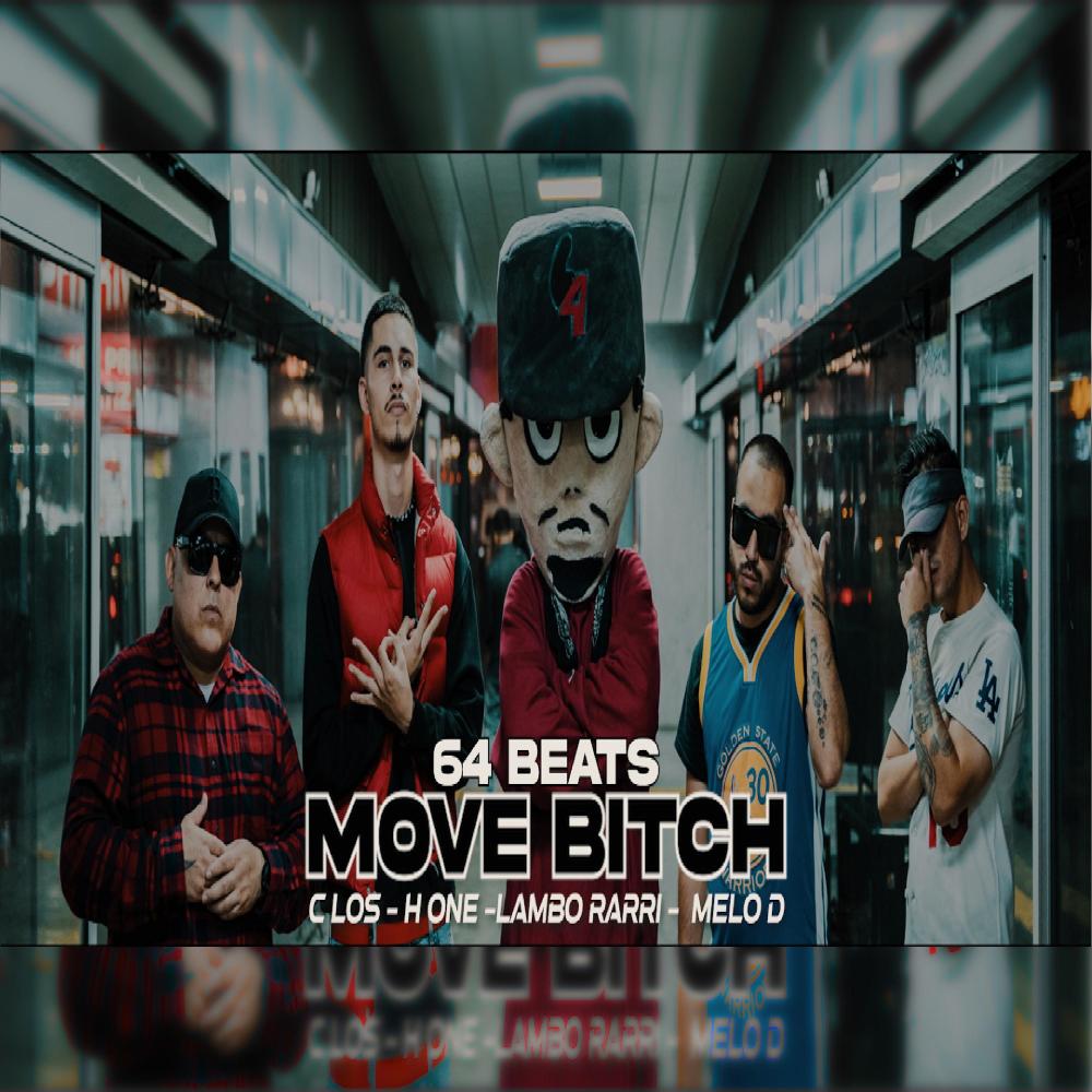 Move ***** (feat. Lambo Rarri, C Los Hustle, Melo D & H One) (Explicit)
