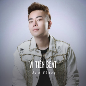 Album Vì Tiền Beat (Ytmix) from Nam Khang
