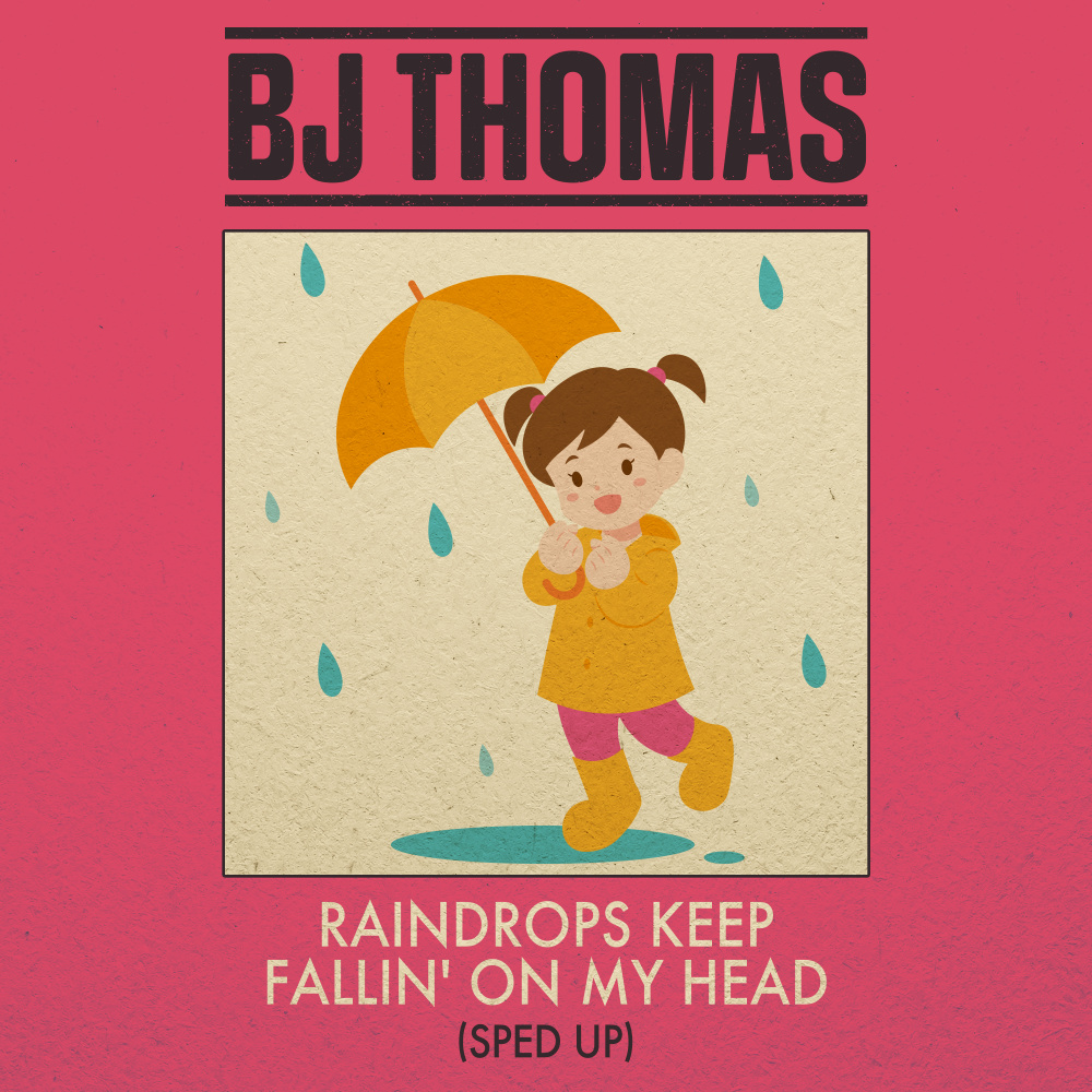 Raindrops Keep Fallin' On My Head (Re-Recorded - Slowed + Reverb)