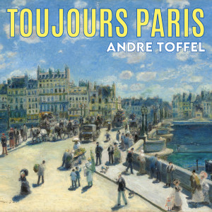 ดาวน์โหลดและฟังเพลง La Seine พร้อมเนื้อเพลงจาก Andre Toffel