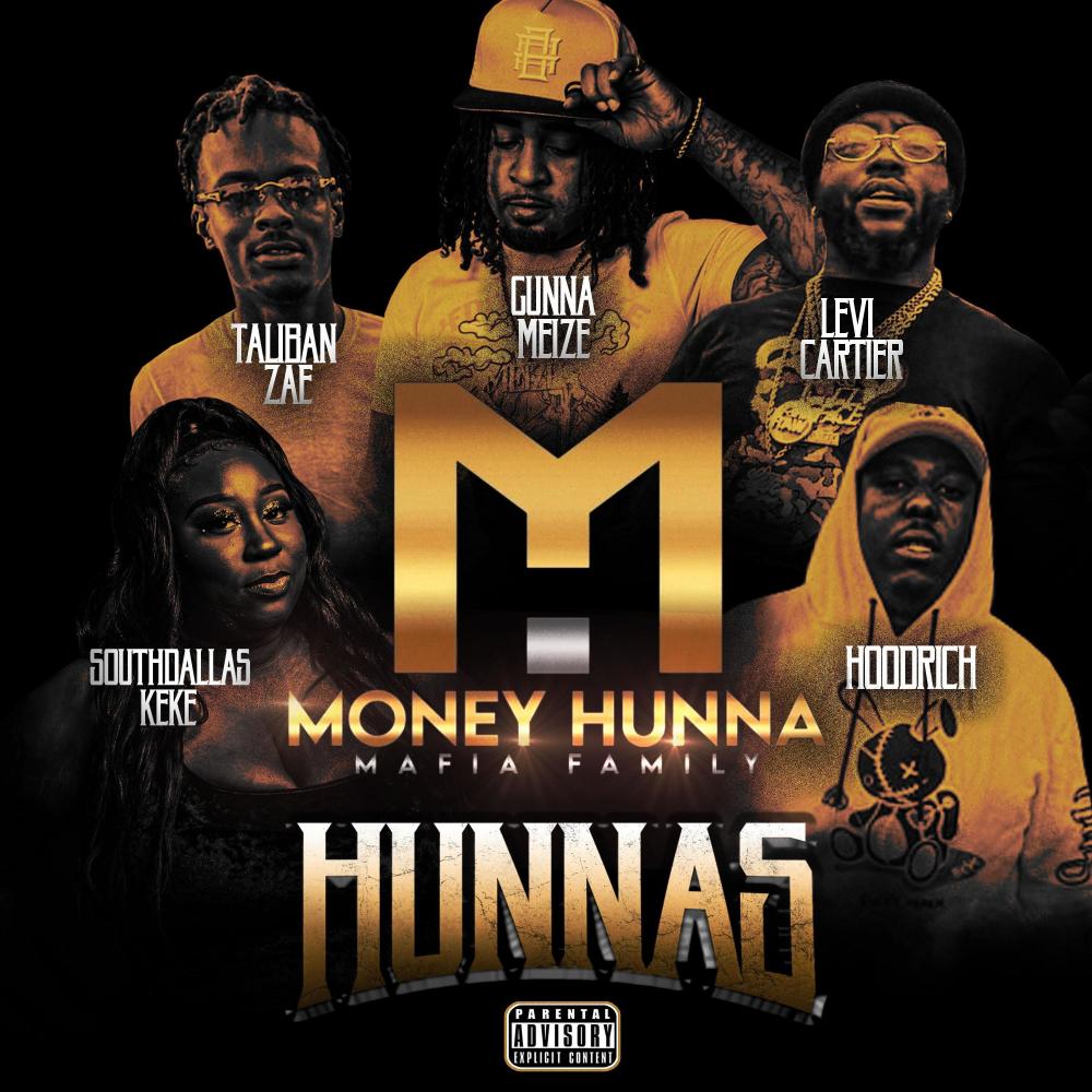 HUNNAS (feat. SouthDallas Keke, Levi Cartier, HoodRich & Taliban Zae) (Explicit)