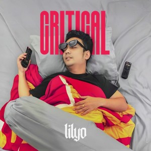 LILYO的專輯CRITICAL (Explicit)