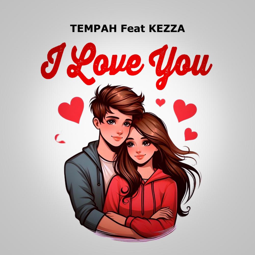 I love you (feat. Kezza) (Explicit)