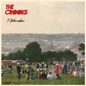 ดาวน์โหลดและฟังเพลง I Wonder พร้อมเนื้อเพลงจาก The Crooks