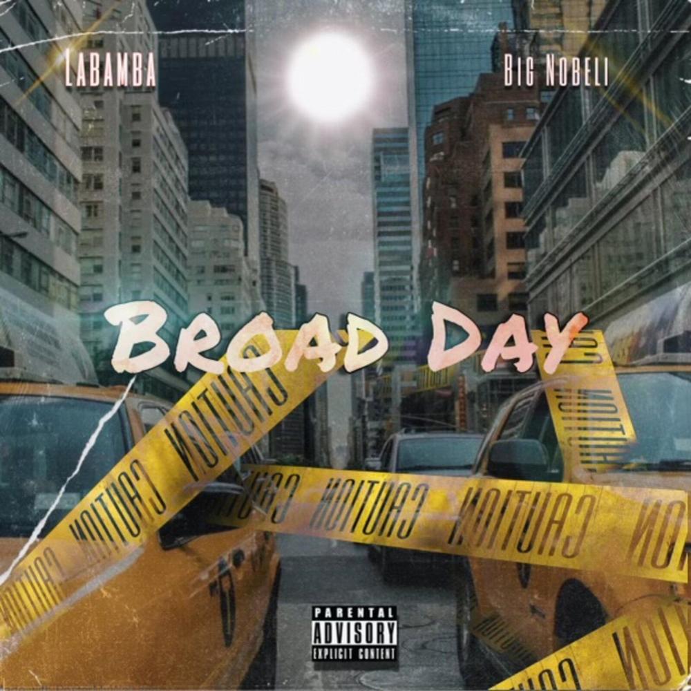 Broad Day (feat. Labamba) (Explicit)