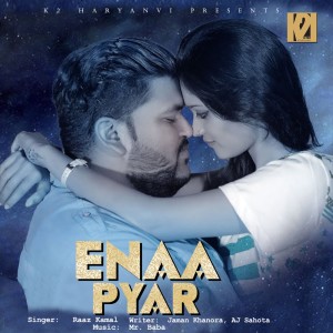 ดาวน์โหลดและฟังเพลง Enaa Pyar พร้อมเนื้อเพลงจาก Raaz Kamal