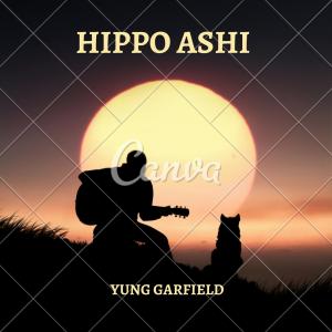 收聽Yung Garfield的Hippo Ashi (Explicit)歌詞歌曲