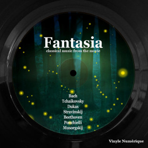 อัลบัม Fantasia (Classical Music from the Movie) ศิลปิน Various