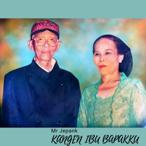Mr Jepank的專輯KANGEN IBU BAPAKKU