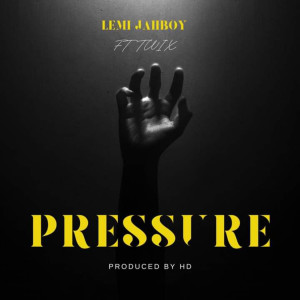 Lemi Jahboy的專輯Pressure