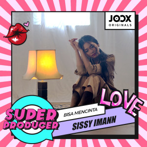 Listen to Bisa Mencinta  [JOOX ORIGINALS] song with lyrics from Sissy Imann