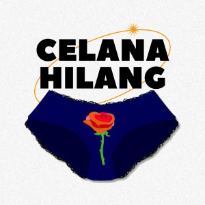 Album Celana Hilang from The Gokil Boys