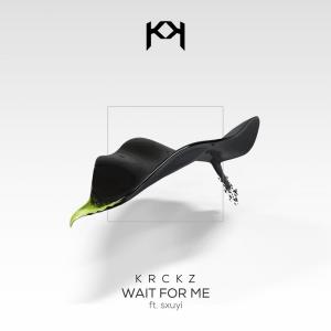 ดาวน์โหลดและฟังเพลง Wait for Me พร้อมเนื้อเพลงจาก KRCKZ