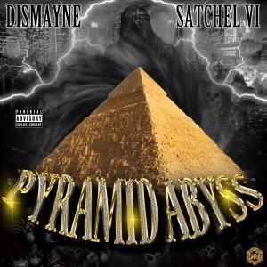 ดาวน์โหลดและฟังเพลง Pyramid Abyss (feat. SATCHEL VI & DjkillaC) พร้อมเนื้อเพลงจาก Lord Dismayne