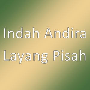 Album Layang Pisah oleh Indah Andira