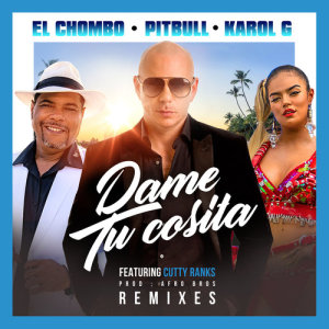 Album Dame Tu Cosita (Remixes) from Cutty Ranks