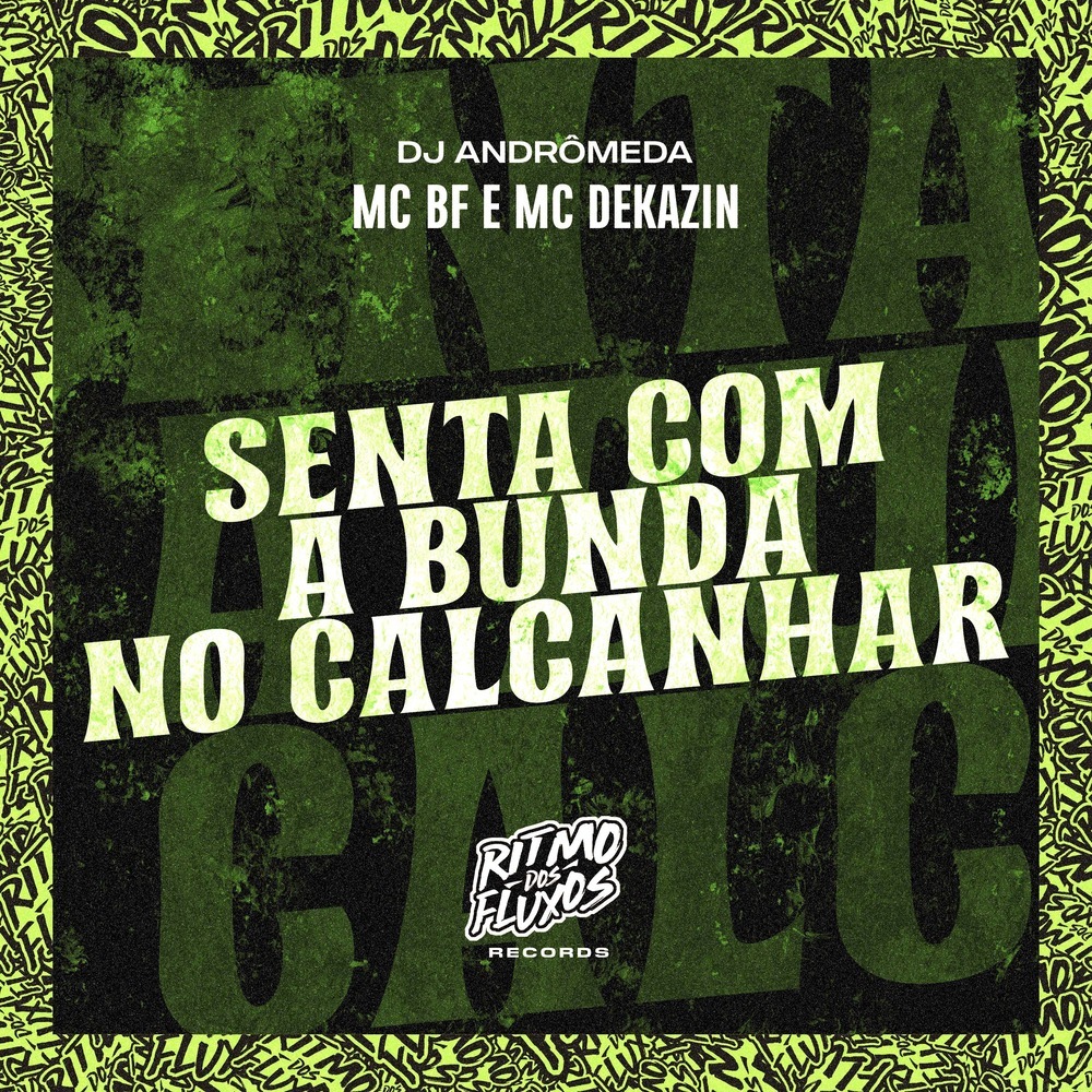 Senta Com a Bunda no Calcanhar (Explicit)
