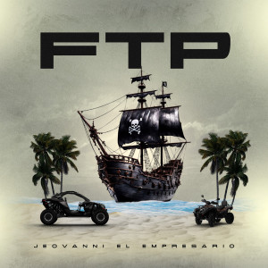 Jeovanni El Empresario的專輯FTP (Norteño)