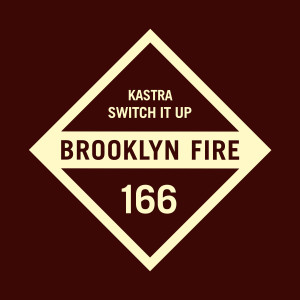 ดาวน์โหลดและฟังเพลง Switch It Up (Original Mix) พร้อมเนื้อเพลงจาก Kastra