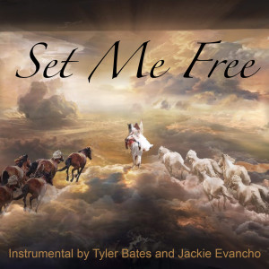 Jackie Evancho的專輯Set Me Free (From "Troy": The Epic Horse Show Original Score)