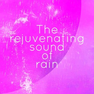 ดาวน์โหลดและฟังเพลง Raining Again พร้อมเนื้อเพลงจาก Rain Sounds