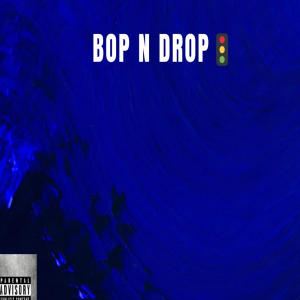 Malachi的專輯BOP N DROP (feat. BSY)