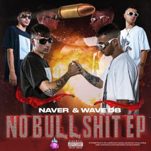 Album NO BULLSHIT (Explicit) from Wave DB