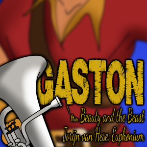 Alan Menken的專輯Gaston [from Beauty and the Beast] (Euphonium Cover)