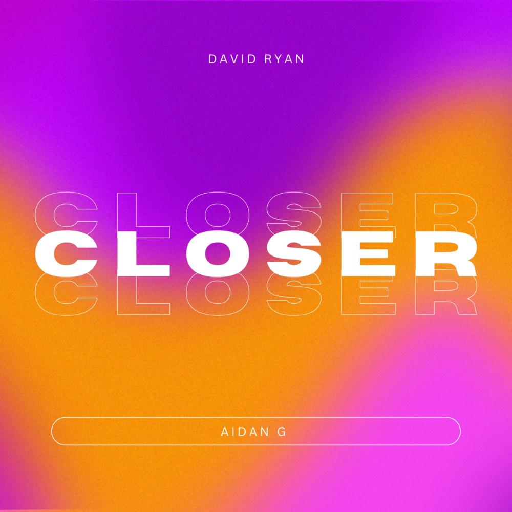 Closer