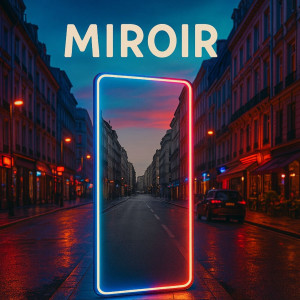 Album MIROIR oleh LELOUCH