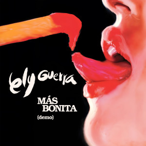 Ely Guerra的專輯Más Bonita (Demo)