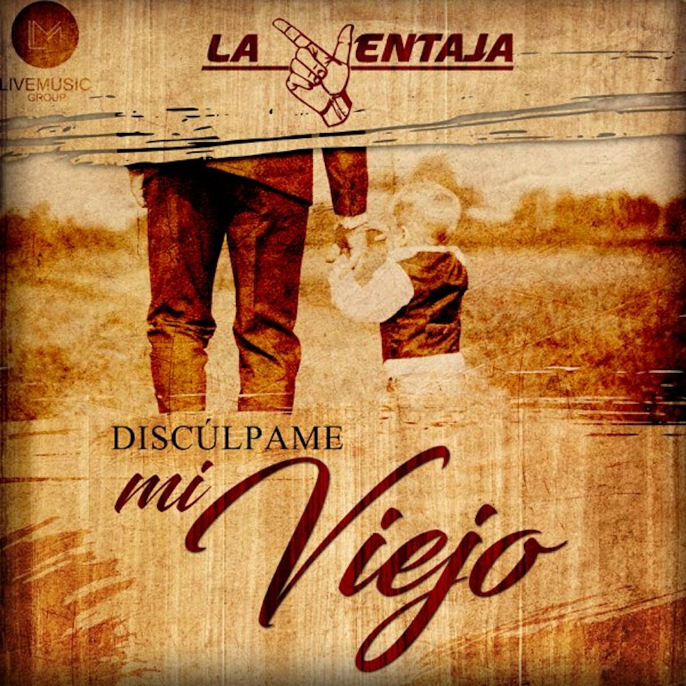 Disculpame Mi Viejo