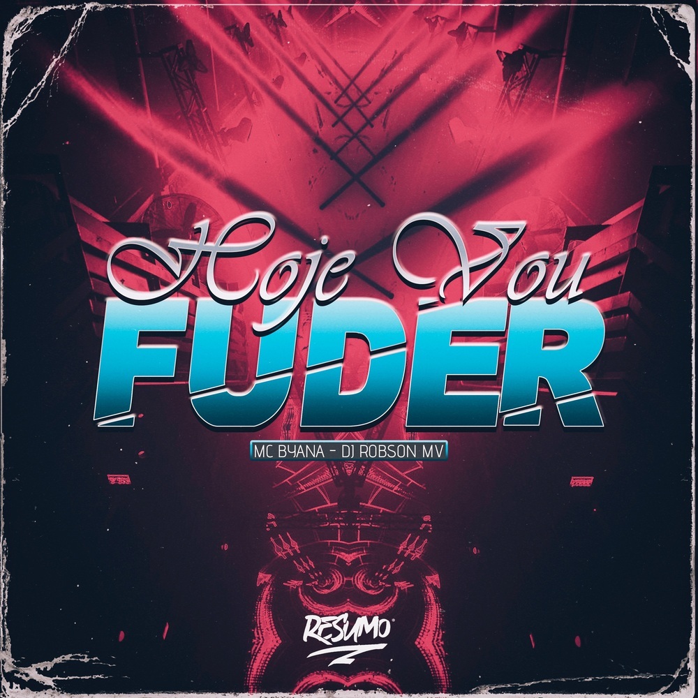 HOJE VOU FUDER (Explicit)