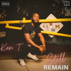 Ken T的專輯Still Remain - EP