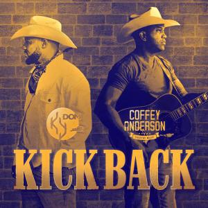 Coffey Anderson的專輯KICK BACK (feat. Coffey Anderson)