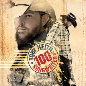 Toby Keith的專輯100% Songwriter