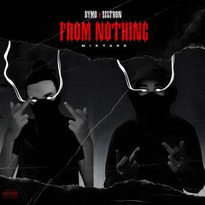 Zeltron的專輯From Nothing (Explicit)