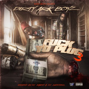 อัลบัม Fuck Yo Plug 3 ศิลปิน Dirty Ark Boyz