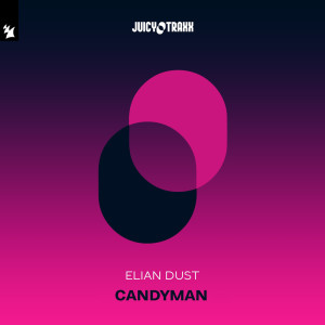 Elian Dust的专辑Candyman