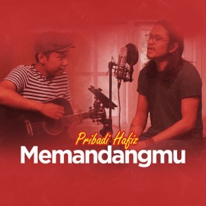 Album Memandangmu from Pribadi Hafiz