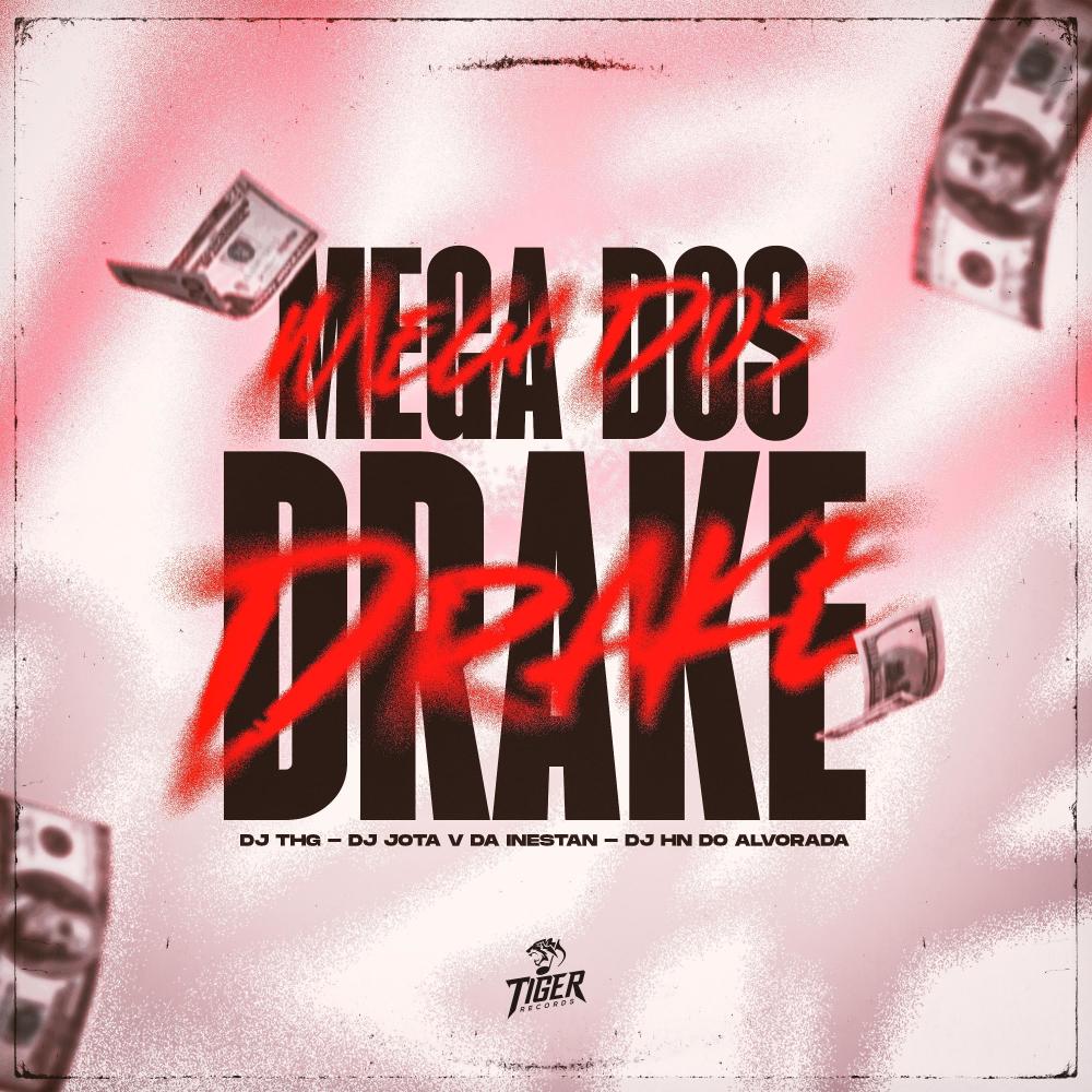 Mega Dos Drake (feat. Dj hn do alvorada|DJ THG Remix)