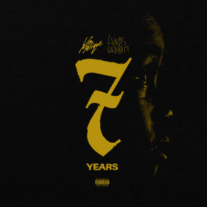 ดาวน์โหลดและฟังเพลง Seven Years (Explicit) พร้อมเนื้อเพลงจาก Malique Andrews