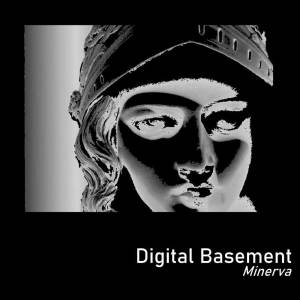 อัลบัม Minerva ศิลปิน Digital Basement