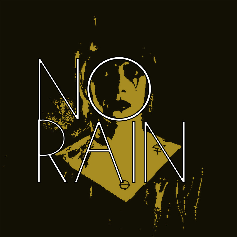 No Rain