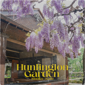 Album Huntington Garden oleh saiB